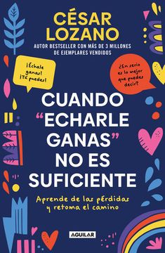 portada Cuando Echarle Ganas no es Suficiente (in Spanish)