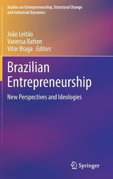 portada Brazilian Entrepreneurship: New Perspectives and Ideologies (en Inglés)