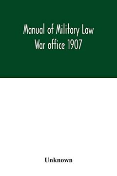 portada Manual of Military Law; War Office 1907 