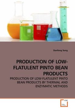 portada PRODUCTION OF LOW-FLATULENT PINTO BEAN PRODUCTS: PRODUCTION OF LOW-FLATULENT PINTO BEAN PRODUCTS BY THERMAL AND ENZYMATIC METHODS