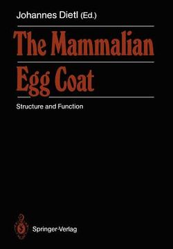 portada the mammalian egg coat: structure and function (in English)