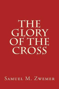 portada The Glory of the Cross (in English)