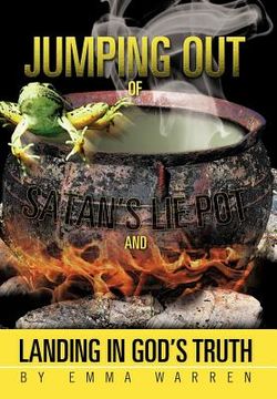 portada jumping out of satan`s lie pot and landing in god`s truth