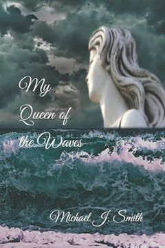 portada My Queen of the Waves (in English)
