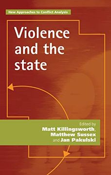 portada Violence and the State (New Approaches to Conflict Analysis)