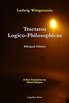 portada Tractatus Logico-Philosophicus (Bilingual Edition): A New Translation by Daniel Deleanu (en Inglés)