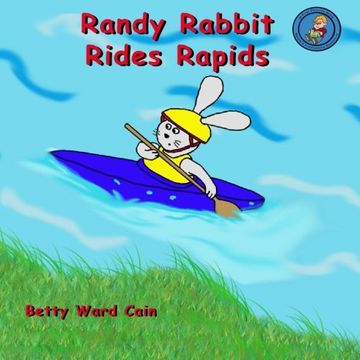 portada Randy Rabbit Rides Rapids (Volume 22)