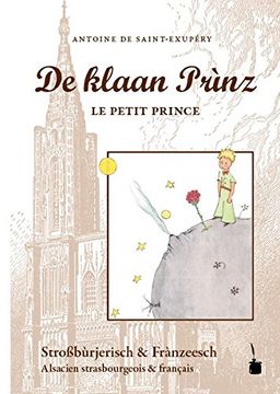 portada De klaan Prìnz, Le Petit Prince - Stroßbùrjerisch: Der kleine Prinz - Alsacien strasbourgeois