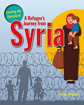 portada A Refugee's Journey from Syria (Leaving My Homeland)