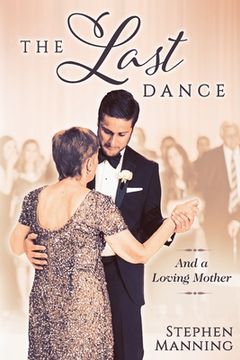 portada Last Dance: And a Loving Mother (en Inglés)
