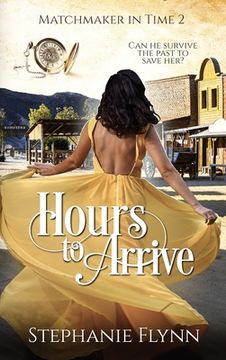 portada Hours to Arrive: A Time Travel Romance (in English)