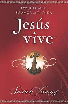 portada Jesús Vive: Experimenta su Amor en tu Vida (in Spanish)