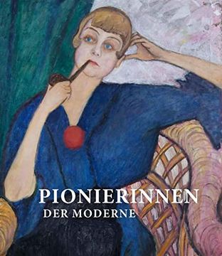 portada Pionierinnen der Moderne (en Alemán)