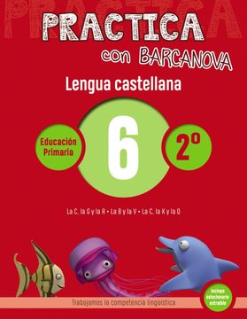 portada Practica Con Barcanova 6. Lengua Castellana (in Spanish)