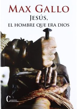 portada Jesús, el Hombre que era Dios (in Spanish)
