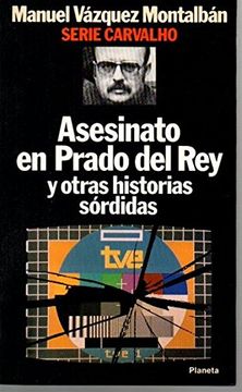 portada Asesinato En Prado Del Rey Y Otras Historias Sórdidas
