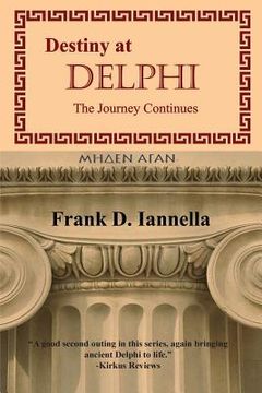 portada Destiny at Delphi: The Journey Continues (en Inglés)