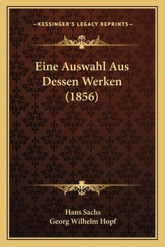 portada Eine Auswahl Aus Dessen Werken (1856) (in German)
