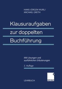 portada Klausuraufgaben zur doppelten Buchführung: Mit Lösungen und ausführlichen Erläuterungen (German Edition)