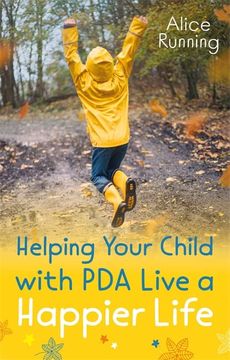 portada Helping Your Child with PDA Live a Happier Life (in English)