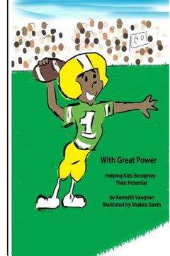 portada With Great Power: Helping Kids Recognize Their Potential (en Inglés)