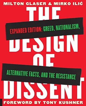 portada The Design of Dissent, Expanded Edition: Greed, Nationalism, Alternative Facts, and the Resistance