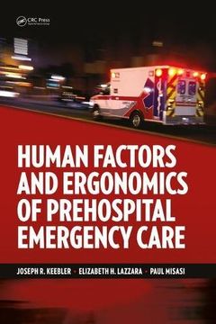 portada Human Factors and Ergonomics of Prehospital Emergency Care (en Inglés)