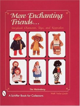 portada more enchanting friends: storybook characters, toys and keepsakes (en Inglés)