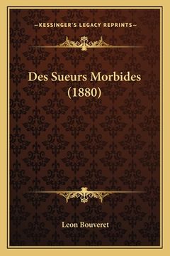 portada Des Sueurs Morbides (1880) (en Francés)