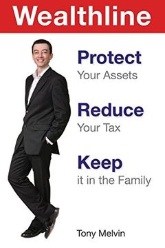 portada Wealthline: Protect Your Assets, Reduce Your Tax, Keep it in the Family (in English)