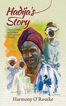 portada Hadija's Story: Diaspora, Gender, and Belonging in the Cameroon Grassfields (en Inglés)