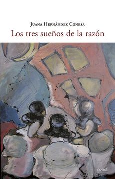 portada Los Tres Sueños de la Razon (in Spanish)
