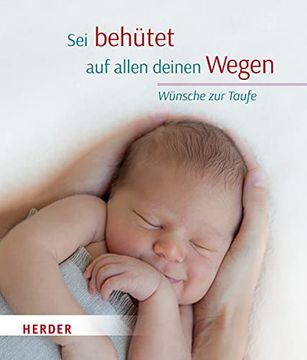portada Sei Behütet auf Allen Deinen Wegen: Wünsche zur Taufe (in German)