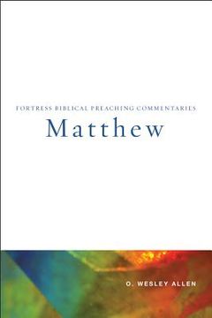 portada matthew: fortress biblical preaching commentaries series (en Inglés)