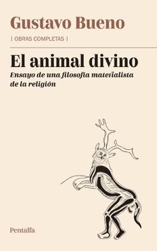 portada El animal divino: Ensayo de una filosofía materialista de la religión (in Spanish)