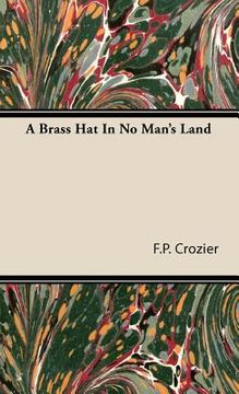 portada a brass hat in no man's land (en Inglés)
