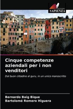 portada Cinque competenze aziendali per i non venditori (en Italiano)