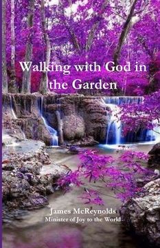 portada Walking with God in the Garden (en Inglés)