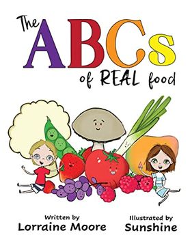 portada The Abcs of Real Food (en Inglés)
