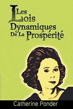 portada Les Lois Dynamiques de la Prosperite (in French)