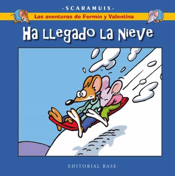portada Las Aventuras de Fermin y Valentina 4: Ha Llegado la Nieve (in Spanish)
