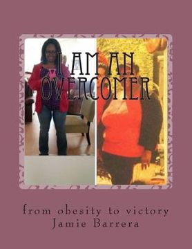 portada I am an overcomer: from obesity to victory (en Inglés)