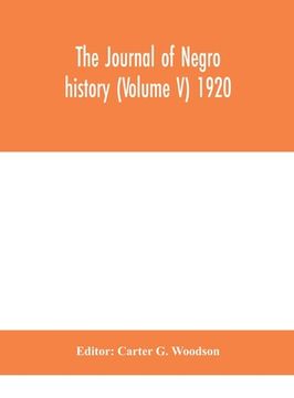 portada The Journal of Negro history (Volume V) 1920 (en Inglés)