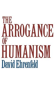 portada The Arrogance of Humanism (Galaxy Books) (en Inglés)