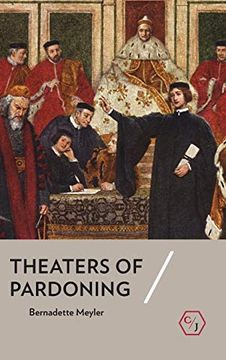 portada Theaters of Pardoning (Corpus Juris: The Humanities in Politics and Law) (in English)