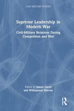 portada Supreme Leadership in Modern war (Cass Military Studies) 
