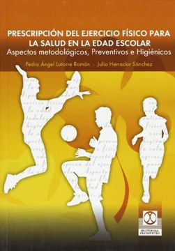 portada Prescripcion del Ejercicio Fisico Para la Salud en la Edad Escola r (in Spanish)