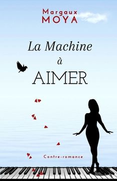 portada La Machine à aimer (en Francés)