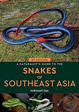 portada A Naturalist'S Guide to the Snakes of Southeast Asia (3Rd ed) (en Inglés)
