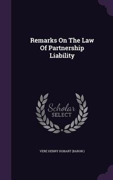 portada Remarks On The Law Of Partnership Liability (en Inglés)